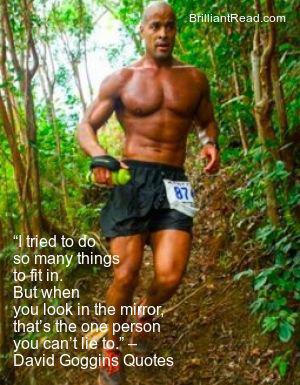 80 Best Ever David Goggins Quotes On Success | BrilliantRead Media