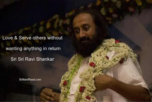 Sri Sri Quotes on love life compassion meditation happiness and death