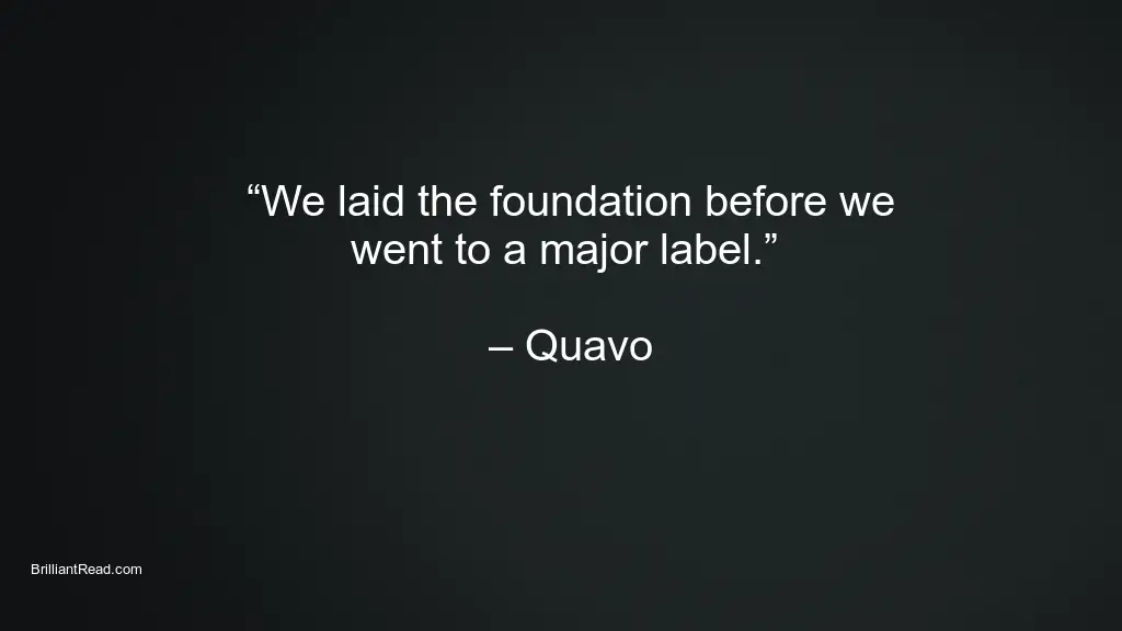 Quavo Quotes