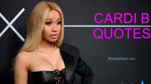 Cardi B Quotes on Love, Life, Success and Money