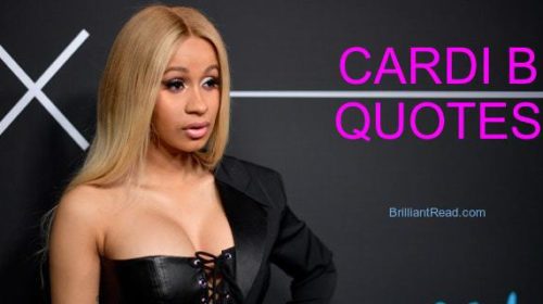 Cardi B Quotes on Love, Life, Success and Money