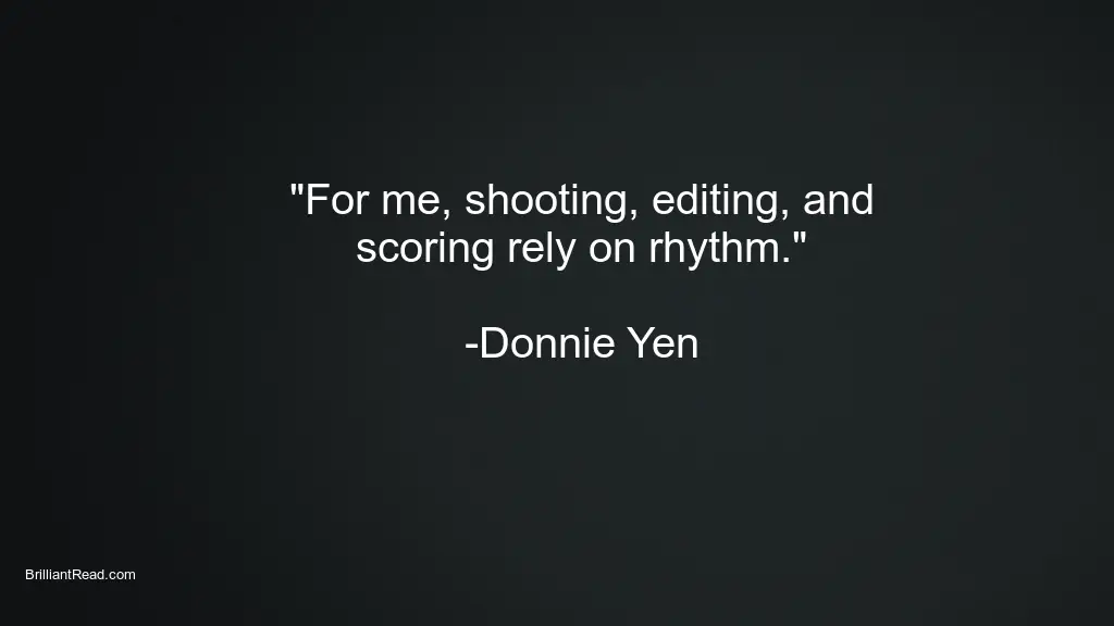 Best ever donnie yen quotes