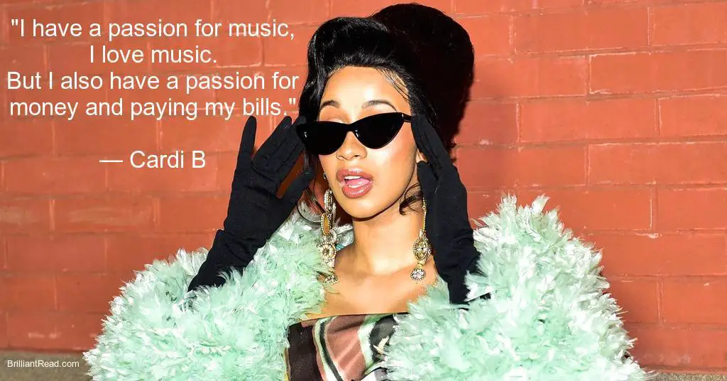 Cardi B Best Quotes on Love Life money music 