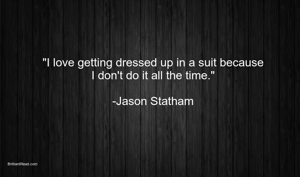 Jason Statham Quotes