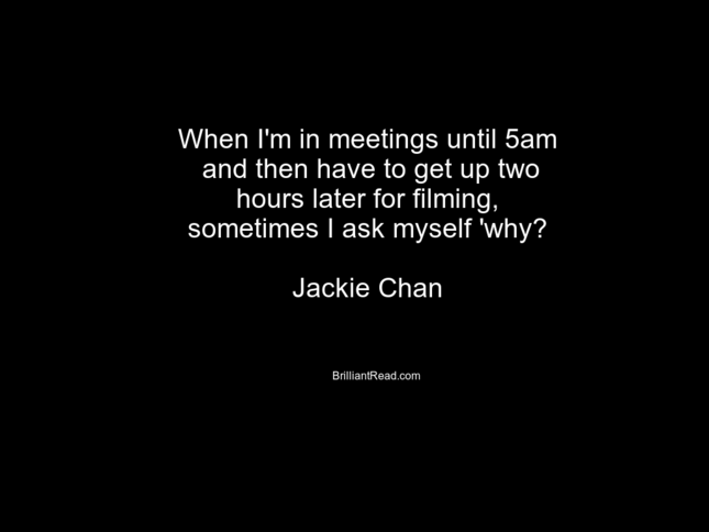 Jackie Chan Quotes