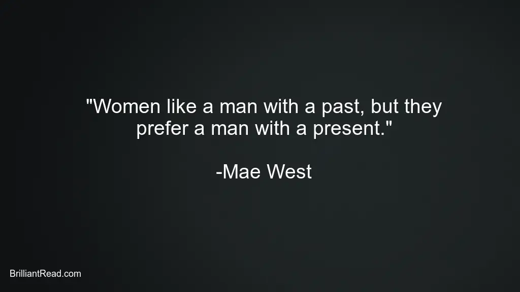 Mae West Quotes on Men