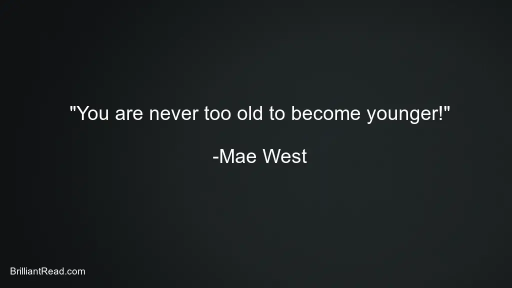 inspiring Mae West Quotes