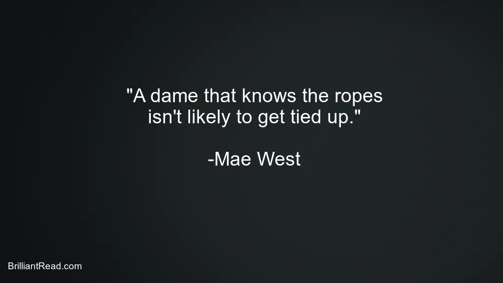 Mae West Qoutes