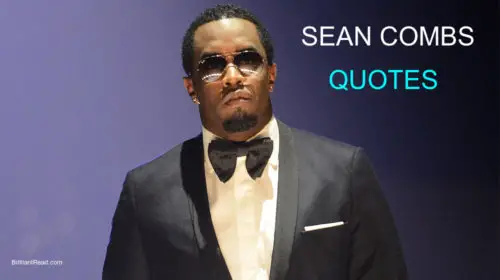 Best Sean Combs quotes on love life success failure fame