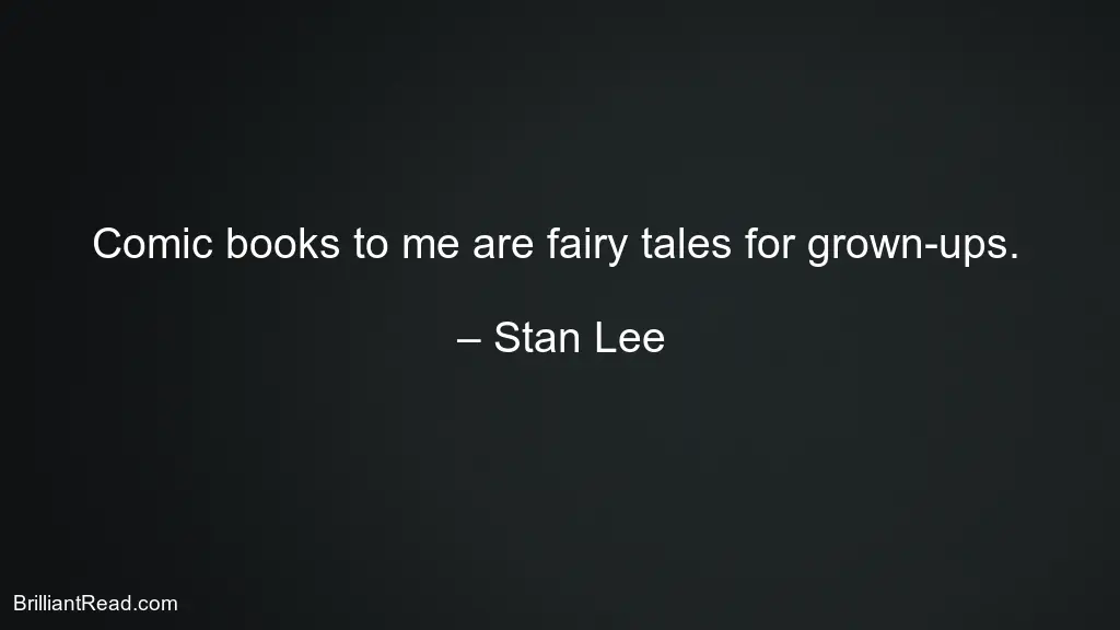 Stan Lee Quotes