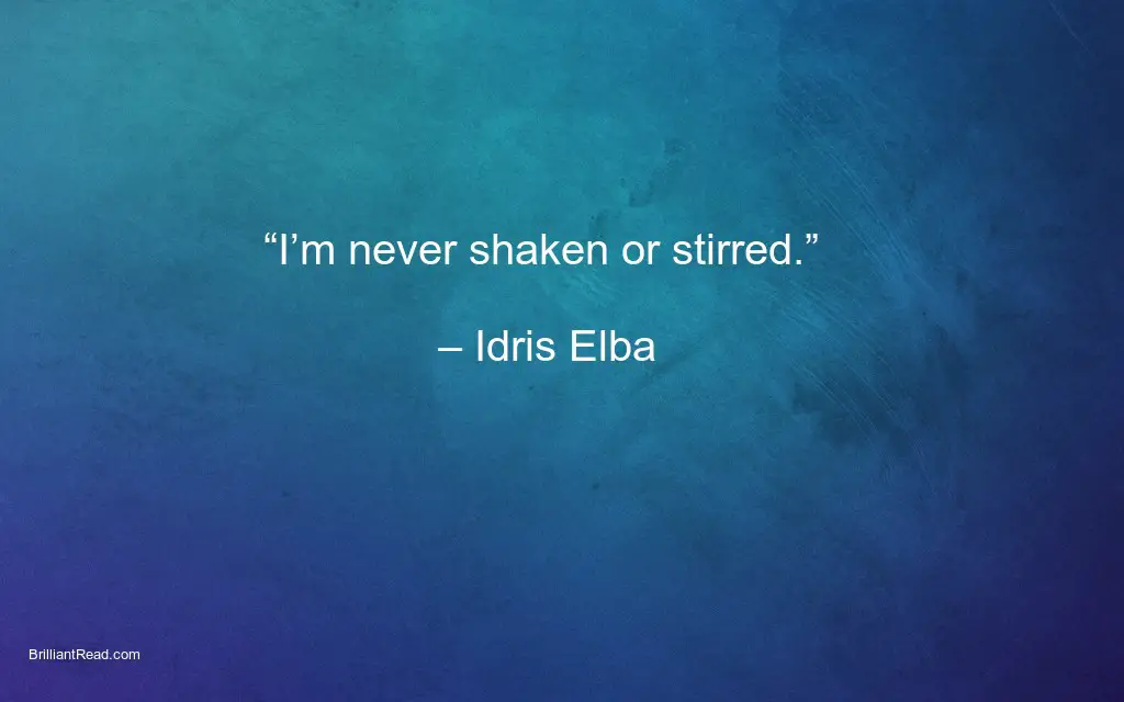 Idris Elba best quotes