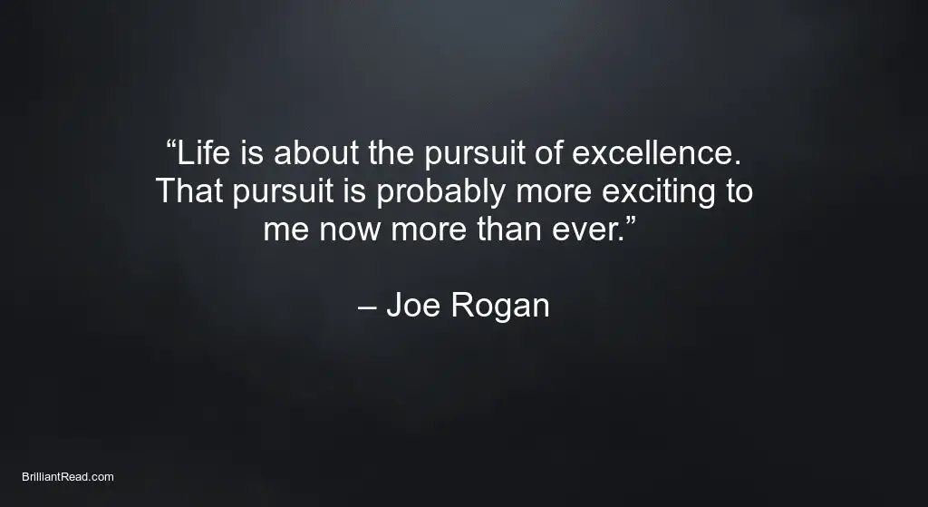 Joe Rogan Quotes