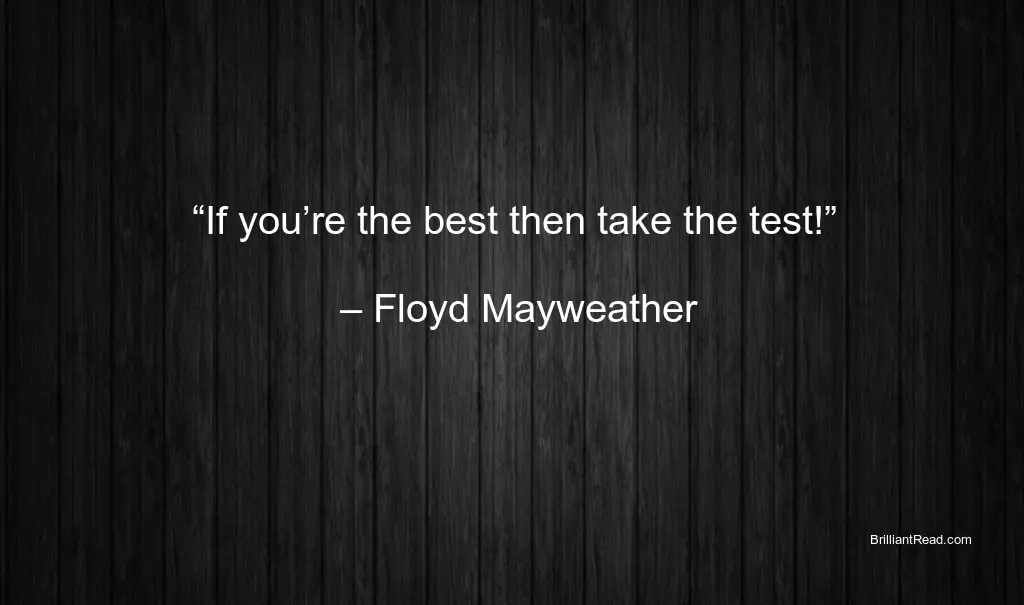 Floyd Mayweather Best Quotes