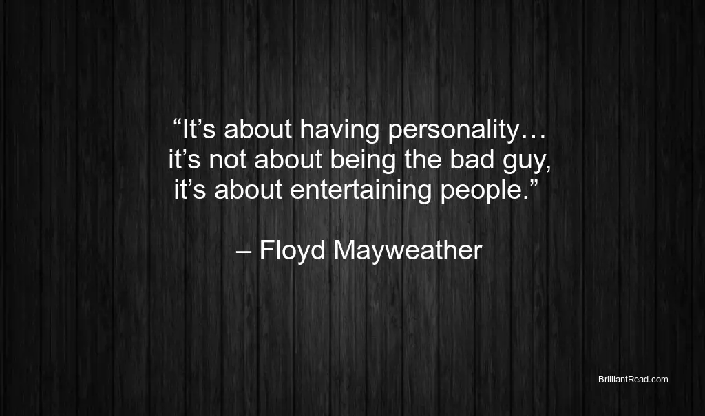 Quotes By Floyd Mayweather