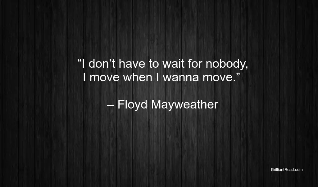 Best Floyd Mayweather Boxing Quotes