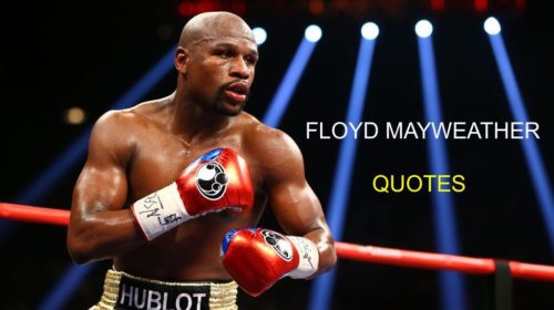 Floyd Mayweather Quotes