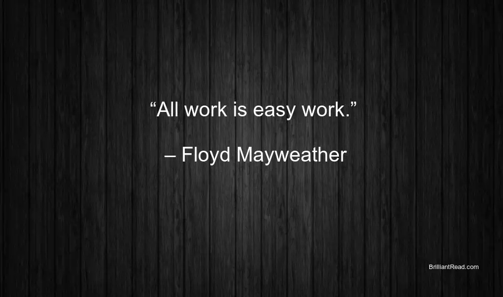 Quotes by Floyd Mayweather