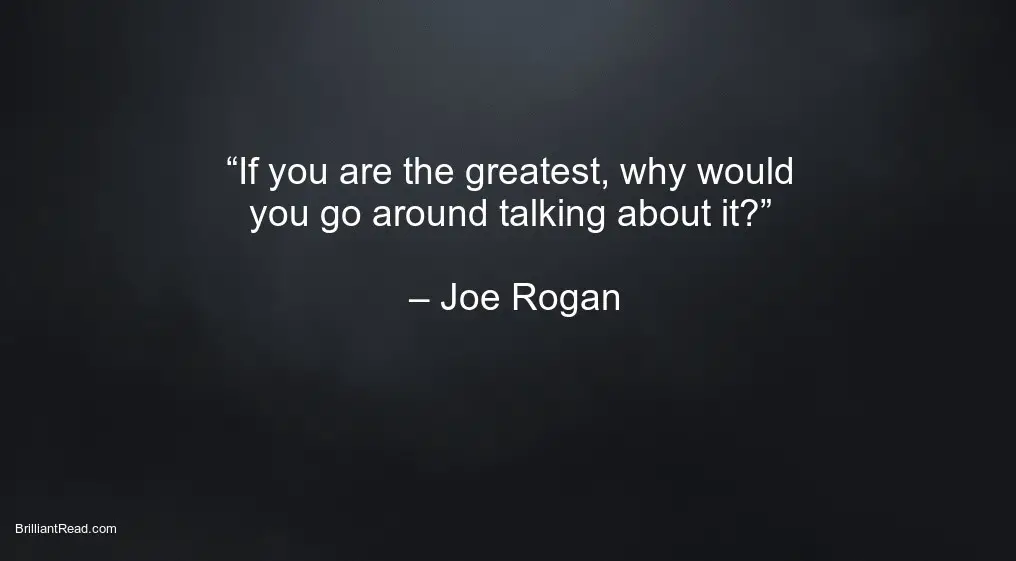 Joe Rogan top success quotes