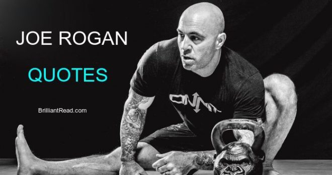 Best Joe Rogan Quotes