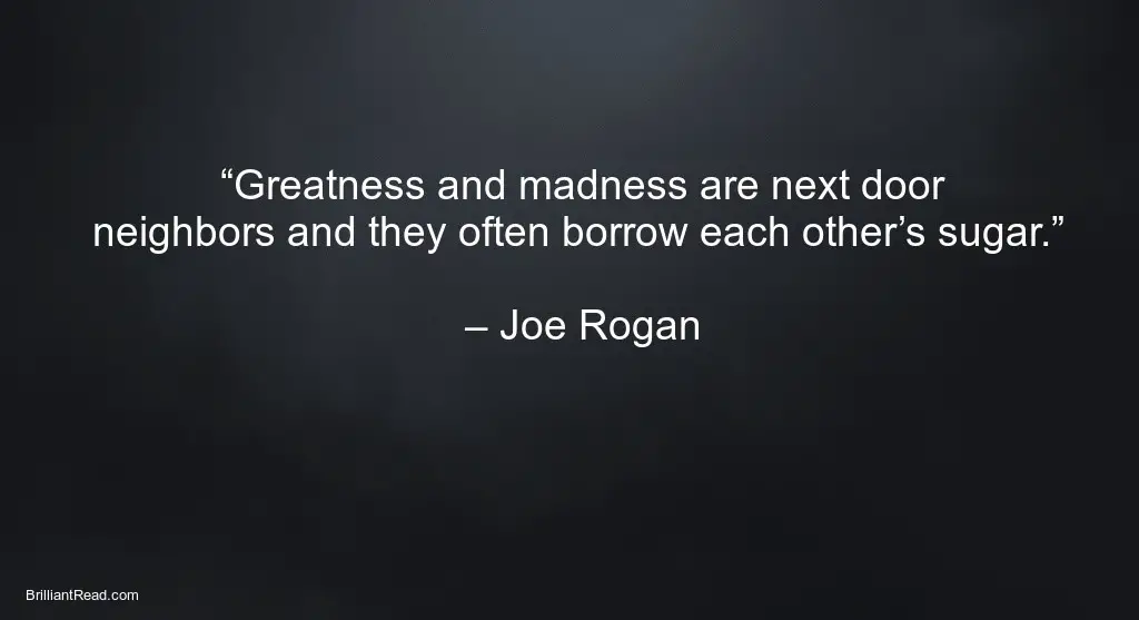 best motivation quotes by Joe Rogan