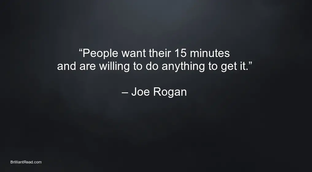 Quotes of success by Joe Rogan