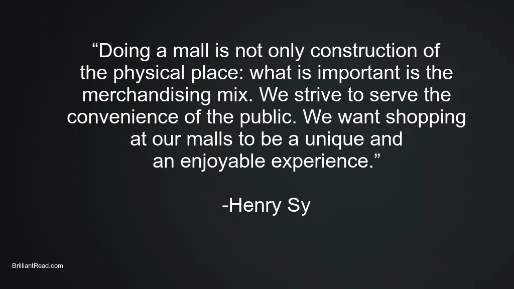 Inspiring Quotes by Henry Sy