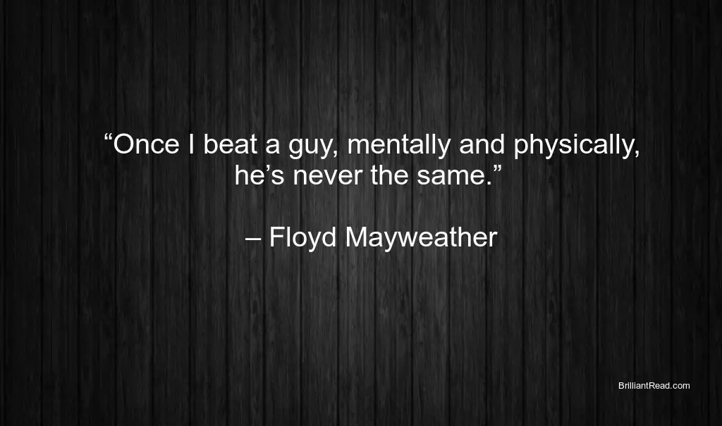 Best Quotes By Floyd Mayweather