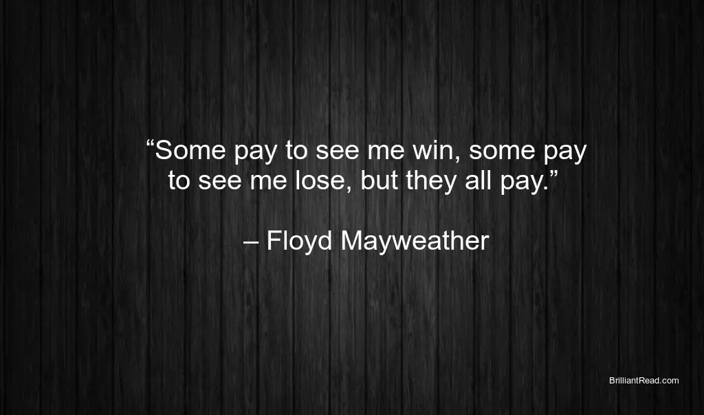 Best Success Quotes by Floyd Mayweather
