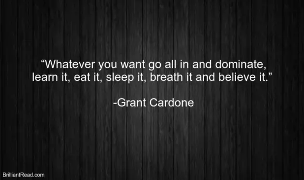 Best Inspirational Quotes by Grant Cardone