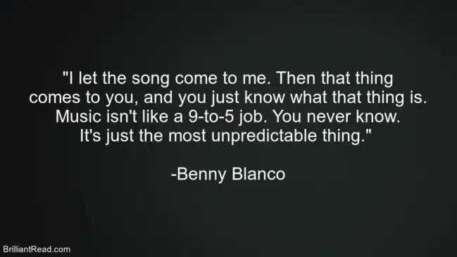 Top Best Benny Blanco Quotes 