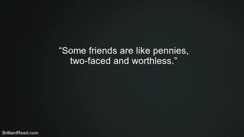 31 Best Fake Friends Quotes | BrilliantRead Media