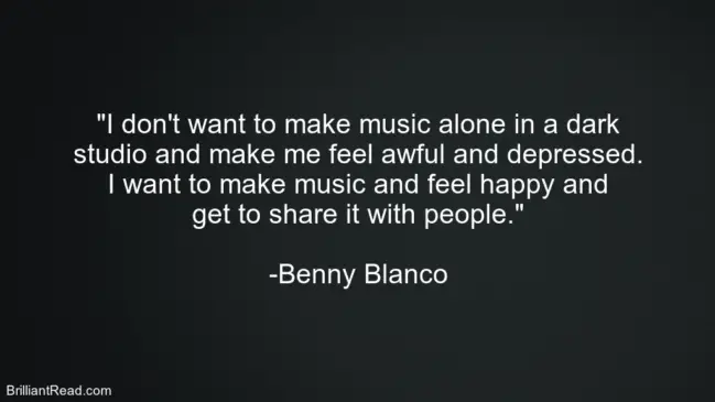 Benny Blanco Top best success quotes