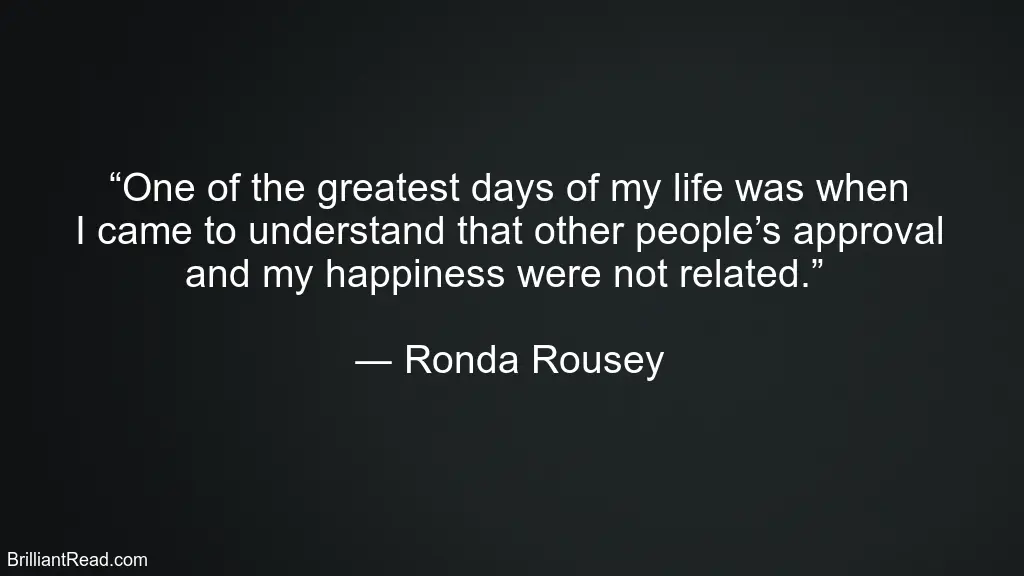 Quotes by Ronda Rousey