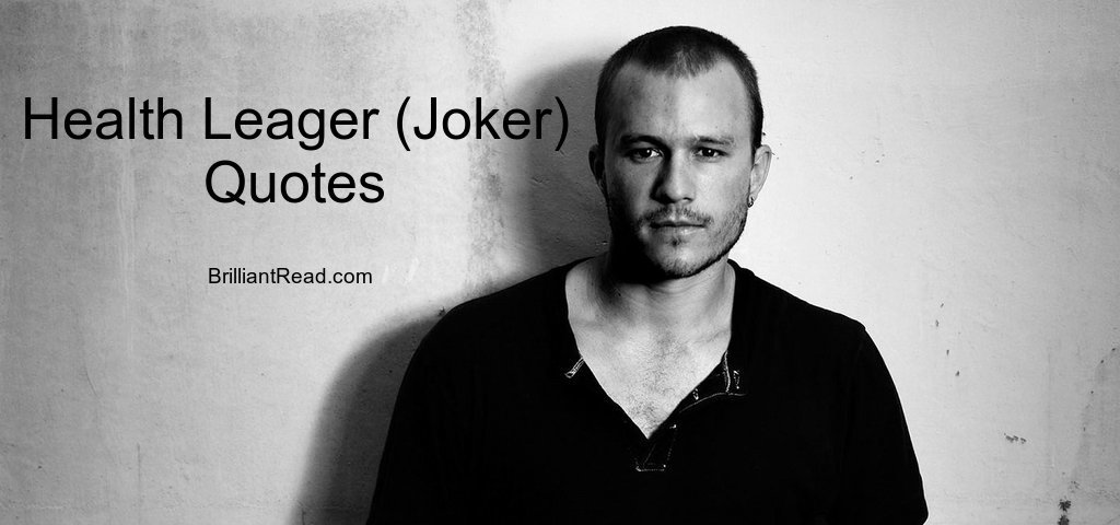 Top Heath Ledger Quotes Joker Quotes Brilliantread Media
