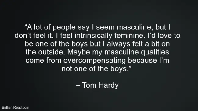Tom Hardy Best Quotes
