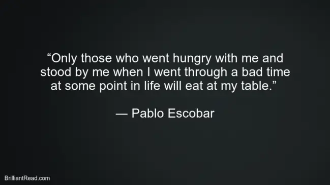 Pablo Escobar Advice