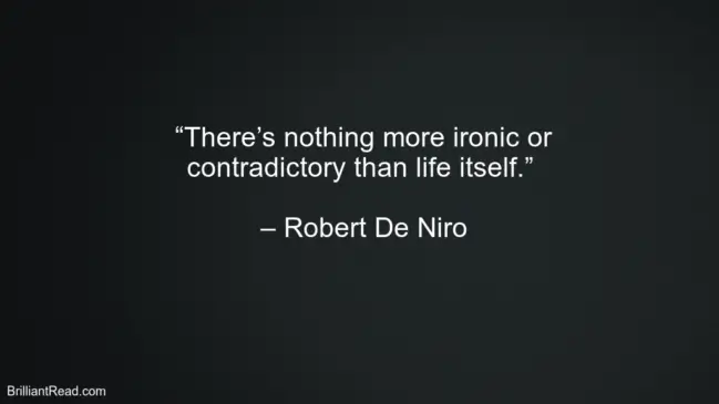 Robert De Niro Best Life Quotes