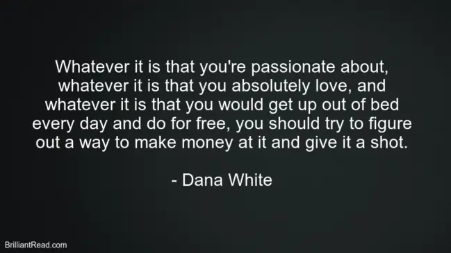 Best Dana White Advice