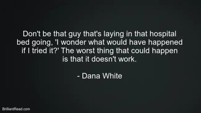 Best Dana White Thoughts