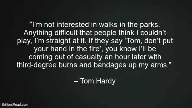 Tom Hardy Best Life Quotes
