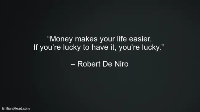Best Robert De Niro Life Quotes