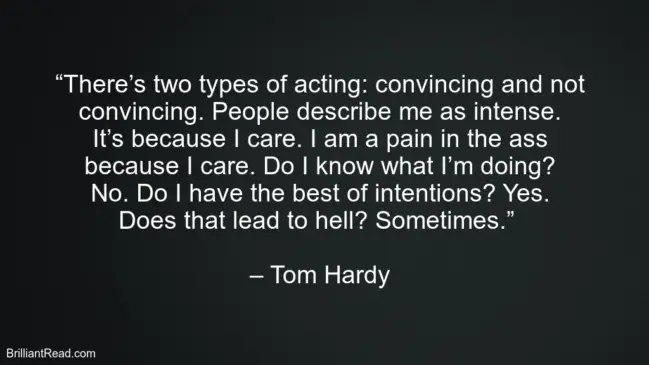 Life Thoughts By Tom Hardy