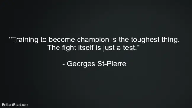 Best Georges St-Pierre Quotes