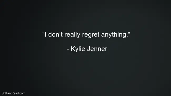 Best Quotes By Kylie Jenner