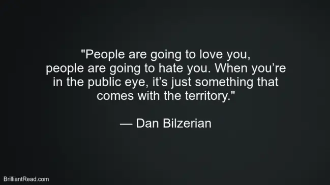 Dan Bilzerian Inspirational Quotes