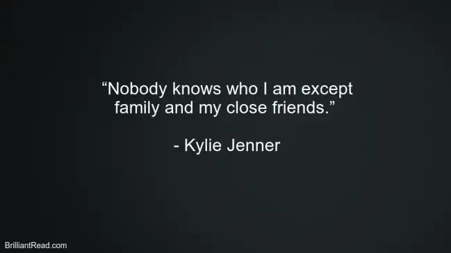 Best Life Quotes By Kylie Jenner