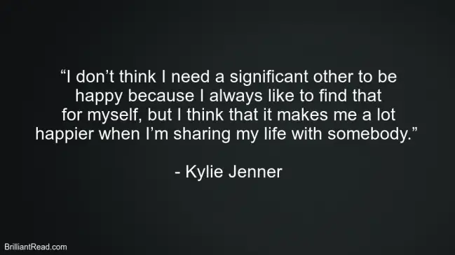 Best Inspirational Quotes By Kylie Jenner