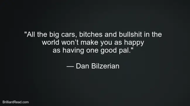 Dan Bilzerian Best Motivational Quotes