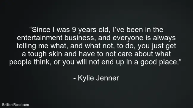 Kylie Jenner Life Quotes