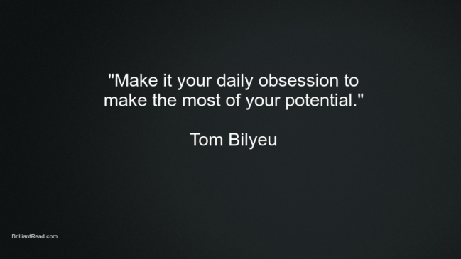 best sucess quotes by tom bilyeu